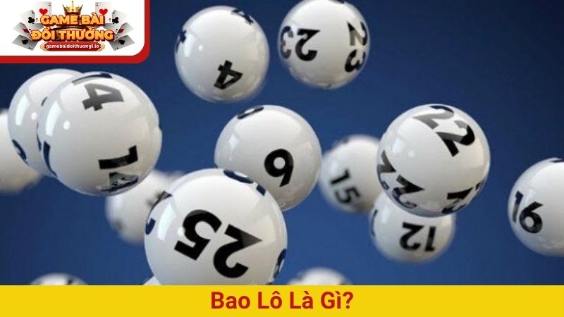 Bao lô là gì?